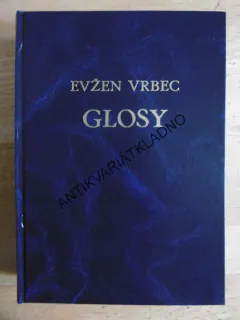 GLOSY, EVŽEN VRBEC, **an