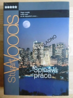 ŠPINAVÁ PRÁCE, STUART WOODS, **an