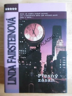PŘESNÝ ZÁSAH, LINDA FAIRSTENOVÁ, **an