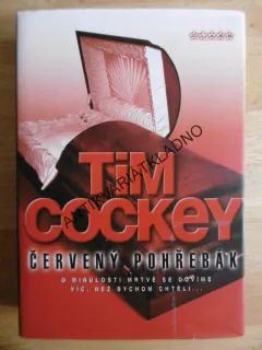 ČERVENÝ POHŘEBÁK, TIM COCKEY, **an