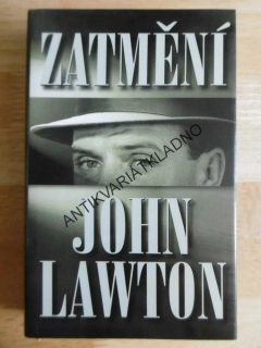 ZATMĚNÍ, JOHN LAWTON, **an