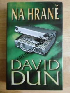 NA HRANĚ, DAVID DUN, **an