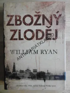 ZBOŽNÝ ZLODĚJ, WILLIAM RYAN, **an