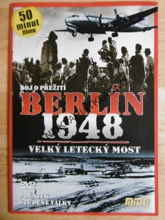 BERLÍN 1948, VELKÝ LETECKÝ MOST, DOKUMENT DVD FILM 2.SVĚT.VÁLKA