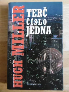 TERČ ČÍSLO JEDNA, HUGH MILLER, **an