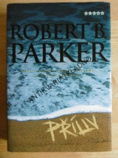 PŘÍLIV, ROBERT B. PARKER, **an