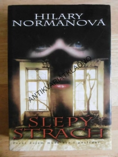 SLEPÝ STRACH, HILARY NORMANOVÁ, **an