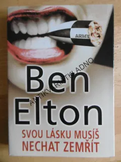 SVOU LÁSKU MUSÍŠ NECHAT ZEMŘÍT, BEN ELTON, **an