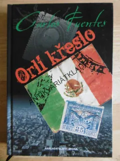 ORLÍ KŘESLO, CARLOS FUENTES, **an