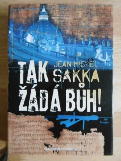 TAK ŽÁDÁ BŮH!, JEAN-MICHAEL SAKKA, **an