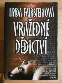 VRAŽEDNÉ DĚDICTVÍ, LINDA FAIRSTEINOVÁ, **an