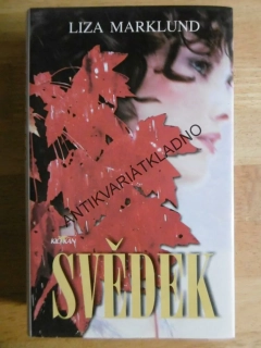SVĚDEK, LIZA MARKLUND, **an
