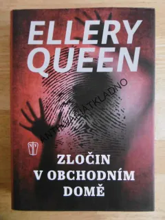 ZLOČIN V OBCHODNÍM DOMĚ, ELLERY QUEEN, **an