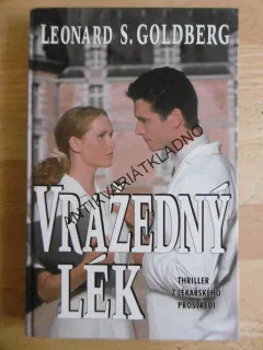 VRAŽEDNÝ LÉK, LEONARD S.GOLDBERG, **an