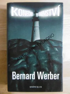 KONEČNÉ TAJEMSTVÍ, BERNARD WERBER, **an