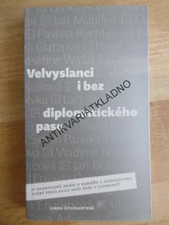 VELVYSLANCI I BEZ DIPLOMATICKÉHO PASU, LINDA ŠTUCBARTOVÁ, **an