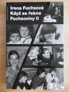 KDYŽ SE ŘEKNE FUCHSOVINY 2, IRENA FUCHSOVÁ, **an