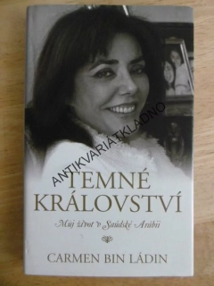 TEMNÉ KRÁLOVSTVÍ, CARMEN BIN LÁDIN, **an