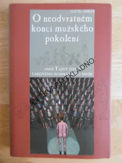 O NEODVRATNÉM KONCI MUŽSKÉHO POKOLENÍ, DAVID ABIKER, **an