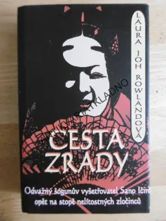 CESTA ZRADY, LAURA JOH ROWLANDOVÁ, **an