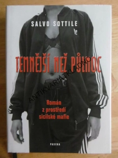 TEMNĚJŠÍ NEŽ PŮLNOC, SALVO SOTTILE, **an