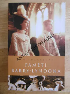 PAMĚTI BARRY-LYNDONA, WILLIAM MAKEPEACE THACKERAY, **an