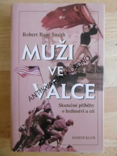MUŽI VE VÁLCE, ROBERT BAAR SMITH, **an