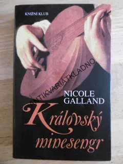KRÁLOVSKÝ MINESENGR, NICOLE GALLAND, **an