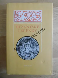 BYZANTSKÉ LEGENDY,**an