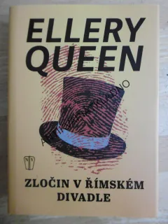 ZLOČIN V ŘÍMSKÉM DIVADLE, ELLERY QUEEN, **an