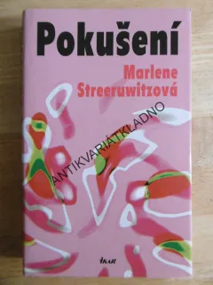 POKUŠENÍ, MARLENE STREERUWITZOVÁ, **an