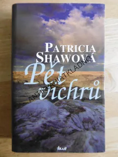 PĚT VICHRŮ, PATRICIA SHAWOVÁ, **an