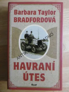 HAVRANÍ ÚTES, BARBARA TAYLOR BRADFORDOVÁ, **an