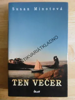 TEN VEČER, SUSAN MINOTOVÁ, **an
