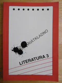 LITERATURA 3, VĚRA MARTÍNKOVÁ A KOL.,