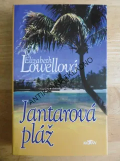 JANTAROVÁ PLÁŽ, ELIZABETH LOWELLOVÁ, **an
