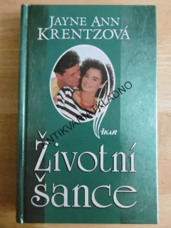 ŽIVOTNÍ ŠANCE, JAYNE ANN KRENTZOVÁ, **an