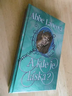 A KDE JE LÁSKA?, ABBE LANEOVÁ, **an