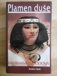 PLAMEN DUŠE, BARBARA WOODOVÁ, **an