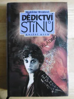 DĚDICTVÍ STÍNŮ, MADELAINE BRENTOVÁ, **an