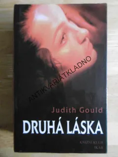 DRUHÁ LÁSKA, JUDITH GOULDOVÁ, **an