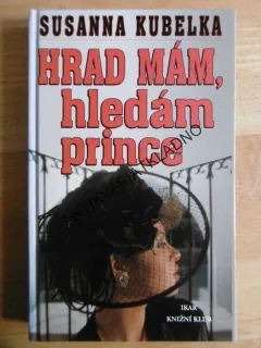 HRAD MÁM, HLEDÁM PRINCE, SUSANNA KUBELKA, **an