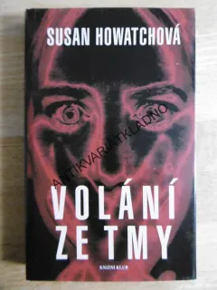 VOLÁNÍ ZE TMY, SUSAN HOWATCHOVÁ, **an