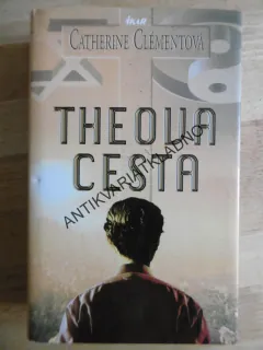 THEOVA CESTA, CATHERINE CLÉMENTOVÁ, **an