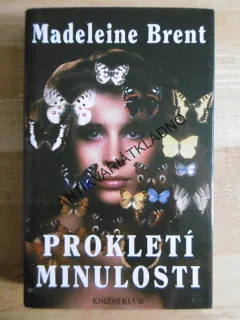 PROKLETÍ MINULOSTI, MADELEINE BRENT, **an