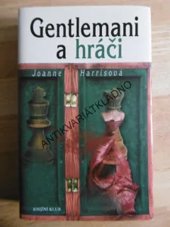 GENTLEMANI A HRÁČI, JOANNE HARRISOVÁ, **an
