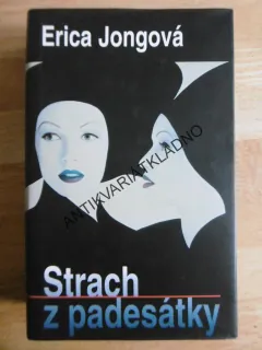 STRACH Z PADESÁTKY, ERICA JONGOVÁ, **an