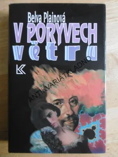 V PORYVECH VĚTRU, BELVA PLAINOVÁ, **an
