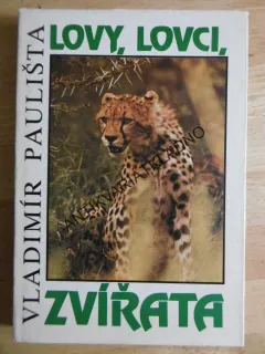 LOVY, LOVCI, ZVÍŘATA, VLADIMÍR PAULIŠTA, **an