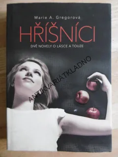 HŘÍŠNÍCI, MARIE A.GREGOROVÁ, **an